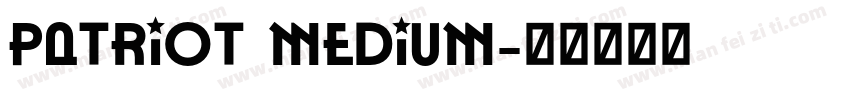 Patriot Medium字体转换
